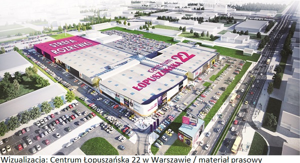 Warszawska nieruchomość komercyjna Centrum Łopuszańska 22 poszerza ofertę