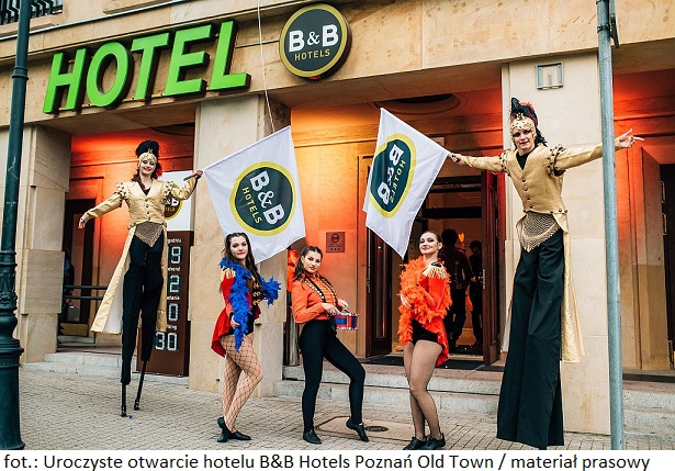 Nastąpiło uroczyste otwarcie hotelowej nieruchomości inwestycyjnej B&B Hotels Poznań Old Town