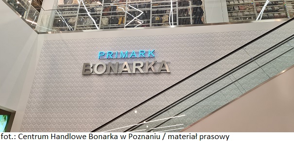 Centrum Handlowe Bonarka w Poznaniu już z pierwszym Primarkiem w woj. małopolskim