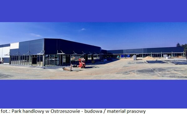 Park handlowy w Ostrzeszowie - budowa