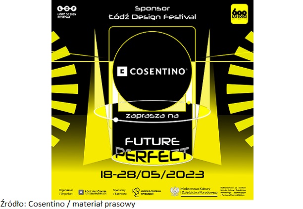 Firma Cosentino będzie obecna na Łódź Design Festival
