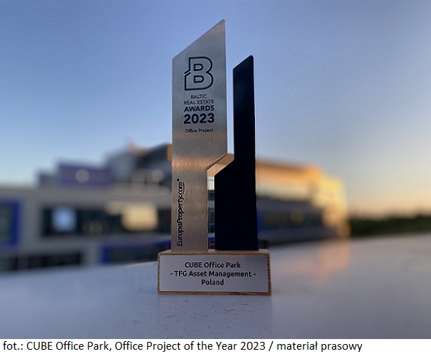 Nieruchomość inwestycyjna CUBE Office Park z tytułem „Office Project of the Year”