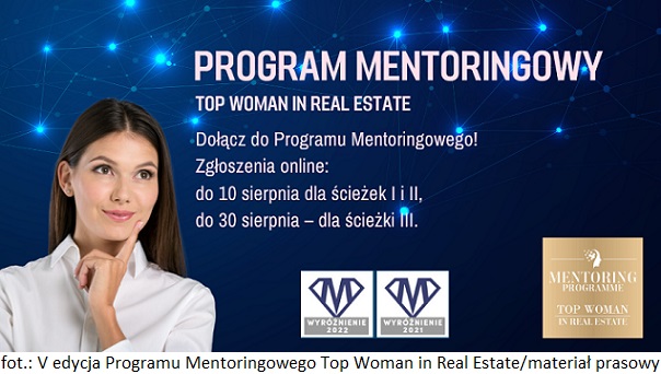 Ruszają zgłoszenia do V edycji Programu Mentoringowego Top Woman in Real Estate