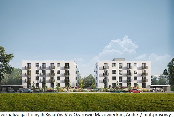Osiedle Arche w Ożarowie Mazowieckim z sukcesem – przybędą kolejne budynki w ramach inwestycji