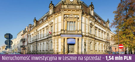 Nieruchomość inwestycyjna w Lesznie na sprzedaż – 1,54 mln PLN